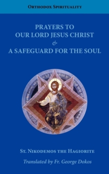 Image for Prayers to Our Lord Jesus Christ & A Safeguard for the Soul