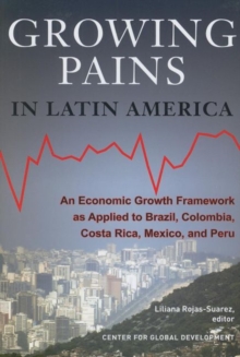 Image for Growing Pains in Latin America : An Economic Growth Framework as Applied to Brazil, Colombia, Cost...