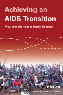 Image for Achieving an AIDS transition: preventing infections to sustain treatement