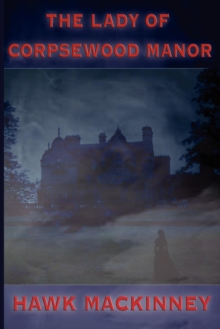 Image for The Lady of Corpewood Manor