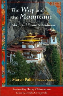 Image for Way and the Mountain : Tibet, Buddhism, and Tradition