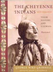 Image for Cheyenne Indians : Their History and Lifeways