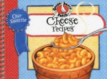 Our Favorite Cheese Recipes