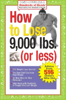 Image for How to lose 9,000 pounds (or less): advice from 516 dieters who did