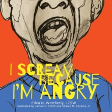Image for I Scream Because I'm Angry