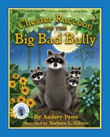 Image for Chester Raccoon and the Big Bad Bully