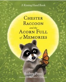 Image for Chester Raccoon and the acorn full of memories