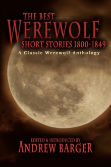 Image for The best werewolf short stories, 1800-1849  : a classic werewolf anthology