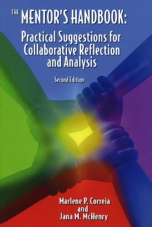Image for The Mentor's Handbook : Practical Suggestions for Collaborative Reflection and Analysis