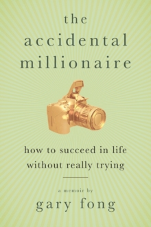 Accidental Millionaire
