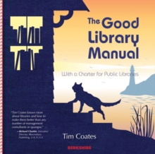 Image for The good library manual  : with a charter for public libraries