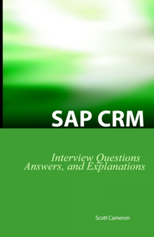 Image for SAP Crm Interview Questions, Answers, and Explanations