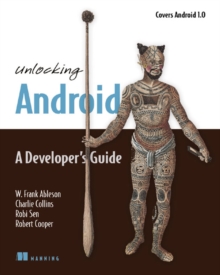 Image for Unlocking Android  : a developer's guide