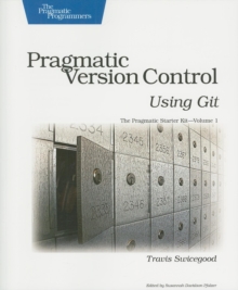 Pragmatic Version Control Using Git