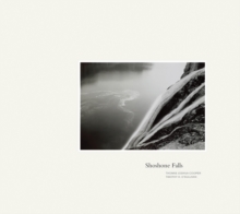 Image for Thomas Joshua Cooper & Timothy O'Sullivan: Shoshone Falls