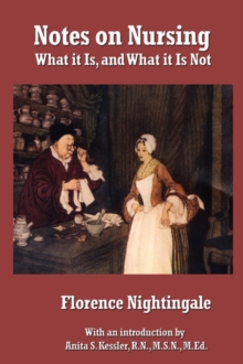 Image for Notes on Nursing : What It Is, and What It Is Not