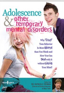 Image for Adolescence & Other Temporary Mental Disorders : Why 'crazy' Teen Behaviour is More Normal Than You Think and How You Can Deal with it without Losing Your Mind!