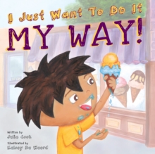 Image for I just want to do it my way!