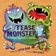 Image for Tease Monster  : (a book about teasing vs. bullying)