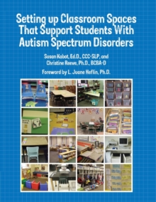 Image for Setting up classroom  : spaces that support students with autism spectrum disorders