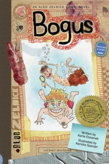 Image for Bogus: an Aldo Zelnick comic novel