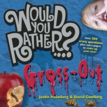 Image for Would You Rather...?: Gross Out