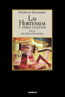 Image for Las Hortensias Y Otros Cuentos