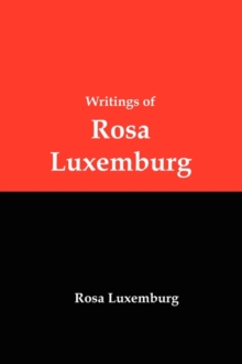 Image for Writings of Rosa Luxemburg