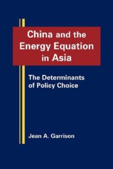 Image for China and the Energy Equation in Asia