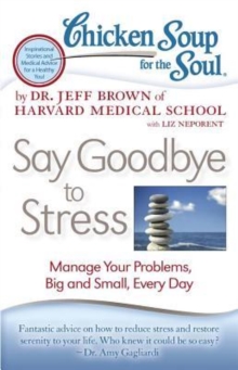 Image for Chicken Soup for the Soul: Say Goodbye to Stress