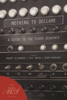 Image for Nothing to Declare: A Guide to the Flash Sequence