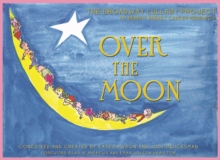 Image for Over the Moon : The Broadway Lullaby Project