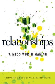 Image for Relationships: A Mess Worth Making