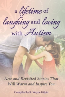 Image for A lifetime of laughing and loving with autism