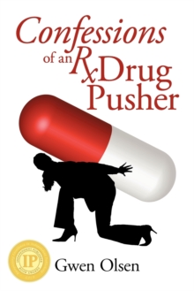 Image for Confessions of an RX Drug Pusher