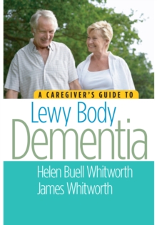 Image for A caregiver's guide to Lewy body dementia