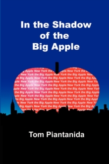 Image for In the Shadow of the Big Apple