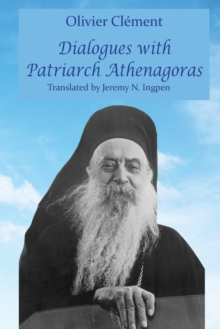 Image for Dialogues with Patriarch Athenagoras