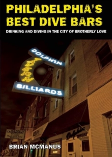 Image for Philadelphia's best dive bars: drinking and driving in the city of brotherly love