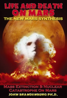 Life and Death on Mars: The New Mars Synthesis