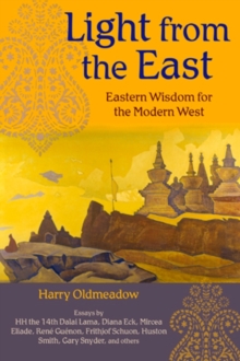 Image for Light from the East: Eastern Wisdom for the Modern West