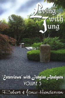 Image for Living with Jung : Enterviews with Jungian Analysts