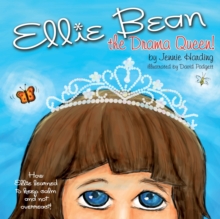 Image for Ellie Bean the drama queen  : a children's book about sensory processing disorders