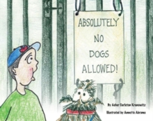 Image for Absolutely No Dogs Allowed