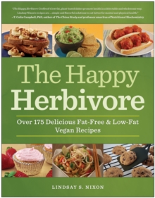 Image for The happy herbivore cookbook  : over 175 delicious fat-free & low-fat vegan recipes
