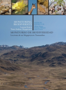 Image for Monitoring biodiversity: lessons from a trans-Andean megaproject