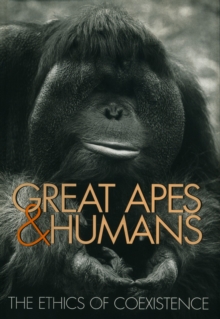 Image for Great apes & humans: the ethics of coexistence