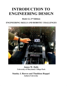 Image for Introduction to Engineering Design : Book 12, 2nd edition: Engineering Skills and Robotic Challenges