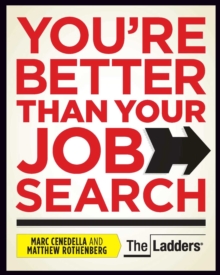 Image for You're Better Than Your Job Search