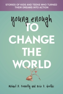 Image for Young Enough to Change the World